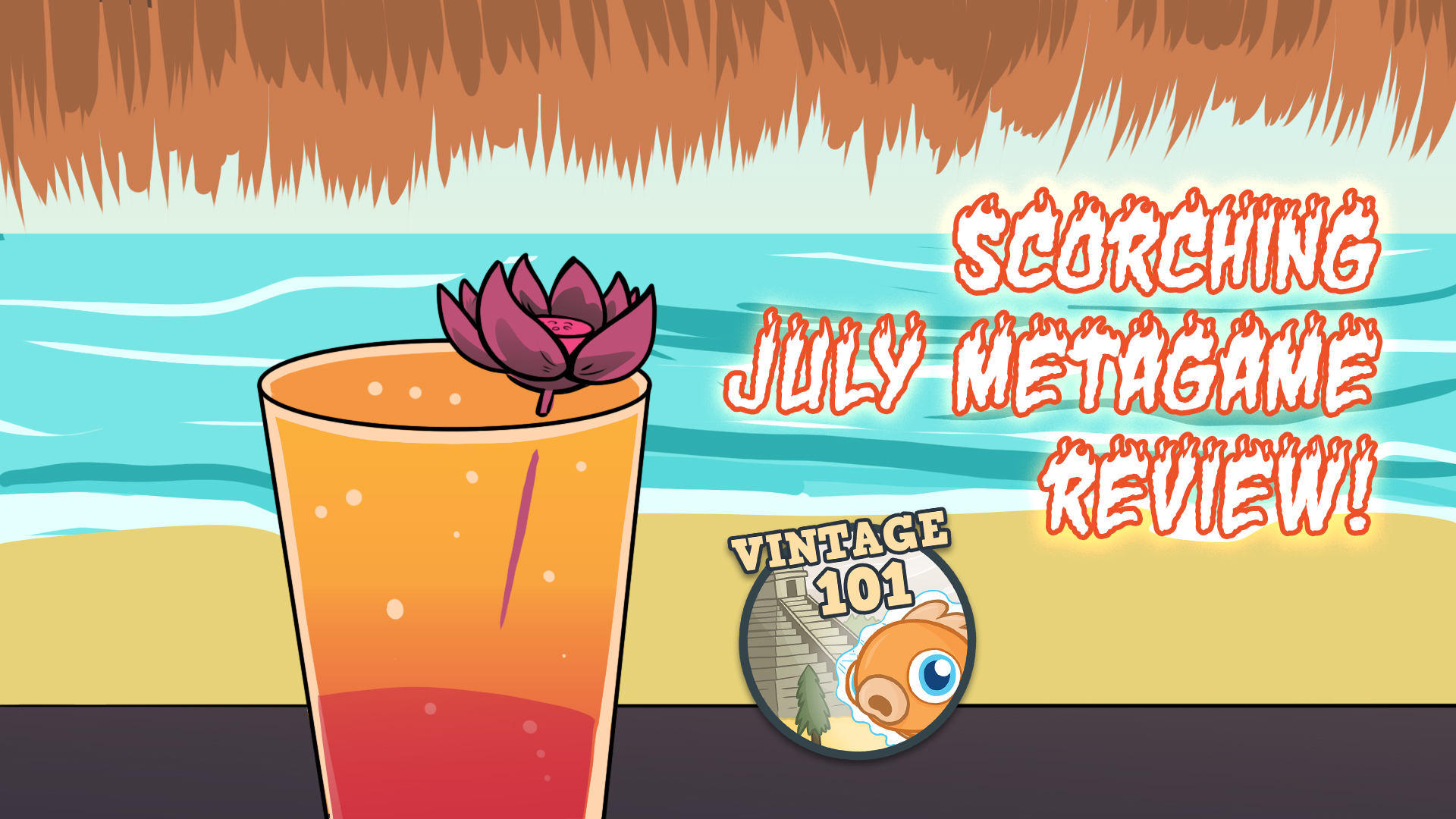 Image for Vintage 101: Scorching July Metagame Review!