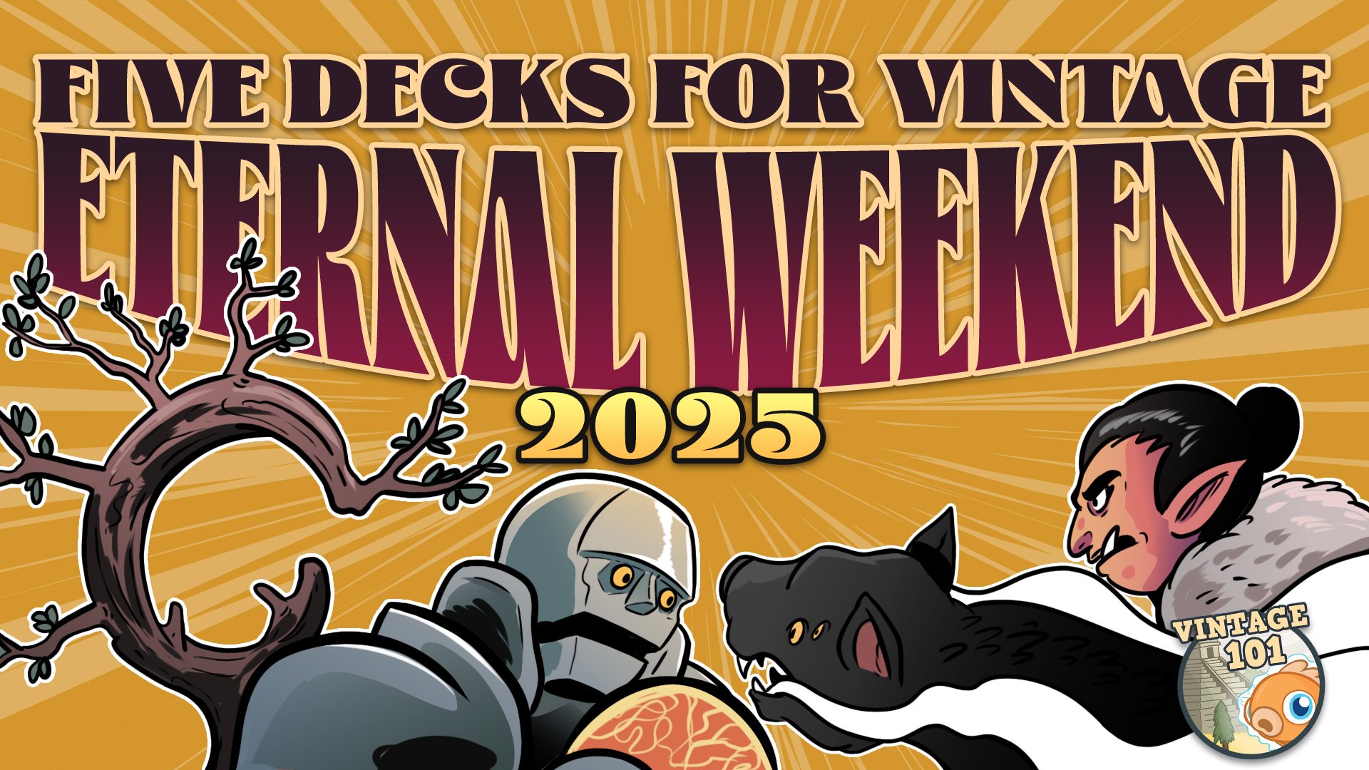 Image for Vintage 101: Five Decks for Vintage Eternal Weekend 2025