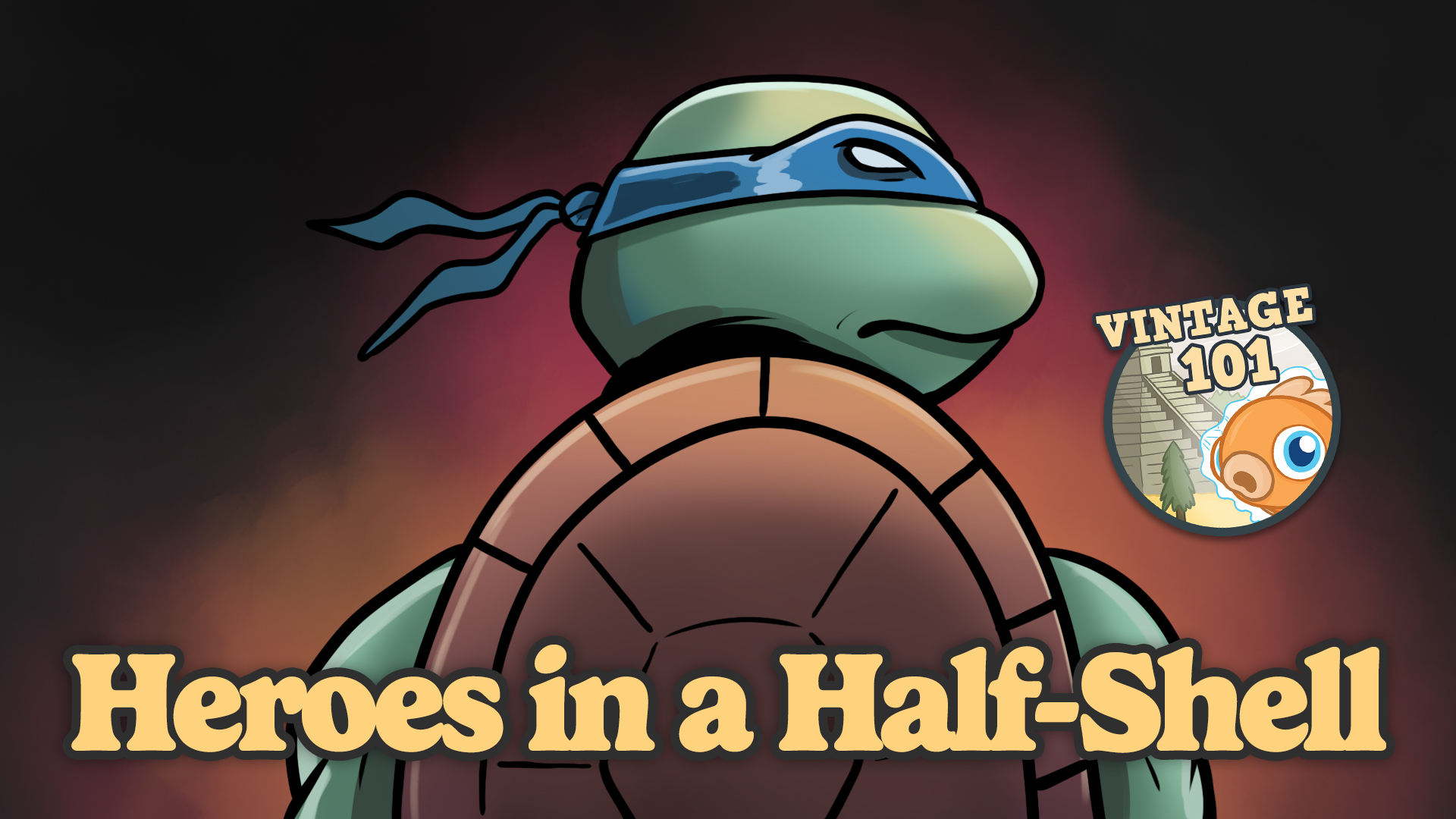 Image for Vintage 101: Heroes in a Half-Shell