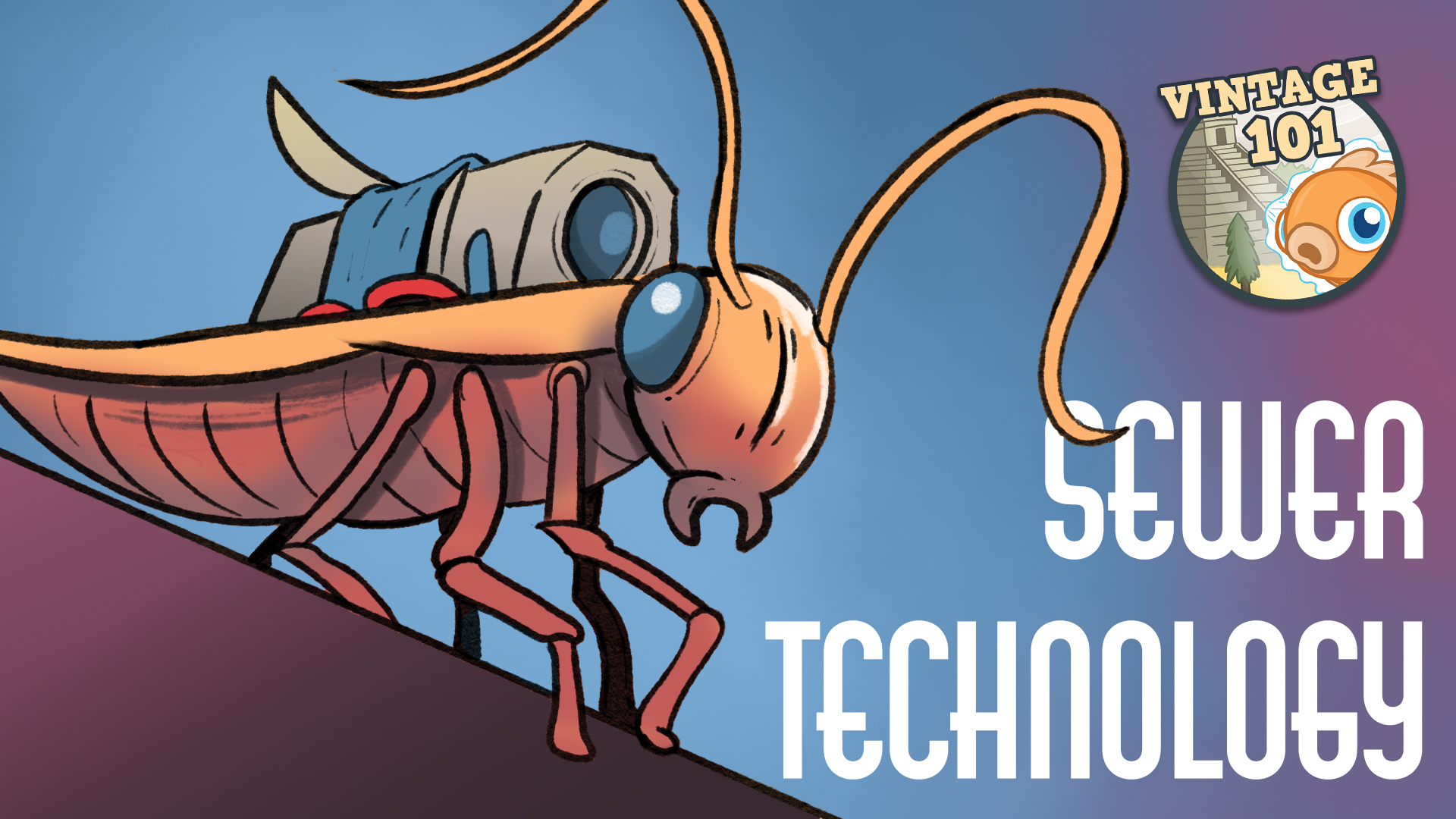 Image for Vintage 101: Sewer Technology