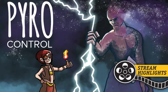 Pyromaniacs (PyroControl, Modern) – Stream Highlights