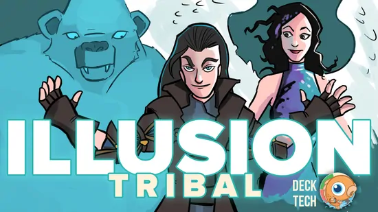Instant Deck Tech: Illusion Tribal (Modern)