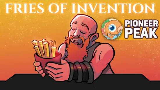 Fries Invention Pioneer Peak: Fries of Invention (Pioneer, Magic Online)