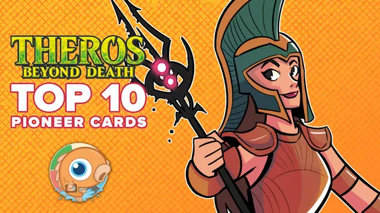 Theros: Beyond Death: Top 10 Pioneer Cards Theros: Beyond Death: Top 10 Pioneer Cards