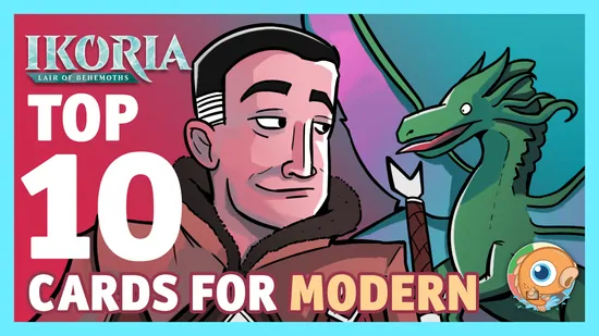 Top 10 Ikoria Cards for Modern