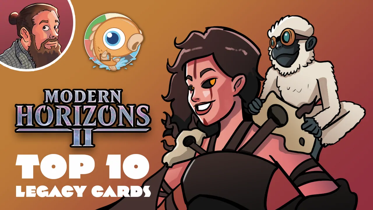 Modern Horizons 2 Top 10 Legacy Cards