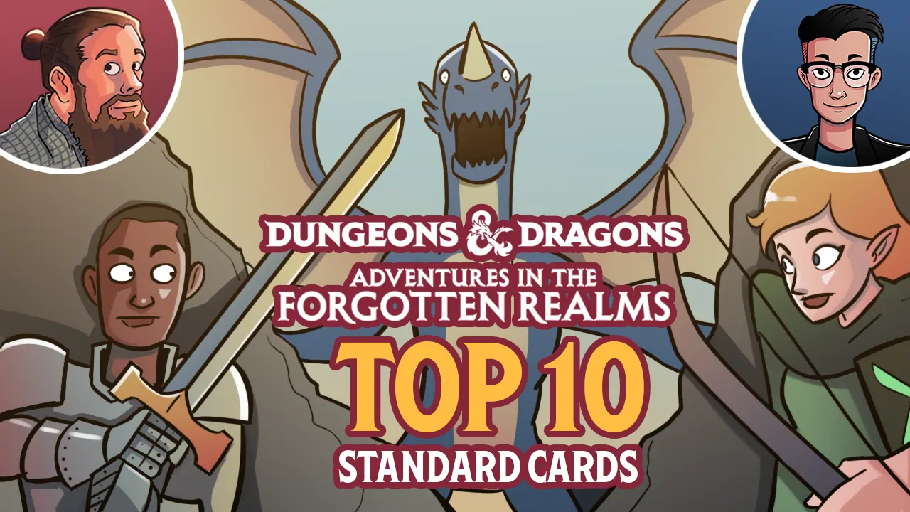 Adventures in the Forgotten Realms: Top 10 Standard Cards