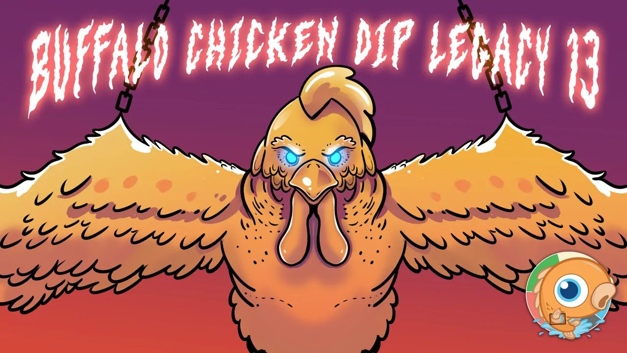 This Week in Legacy: Buffalo Chicken Dip Legacy 13, image size:1280x720